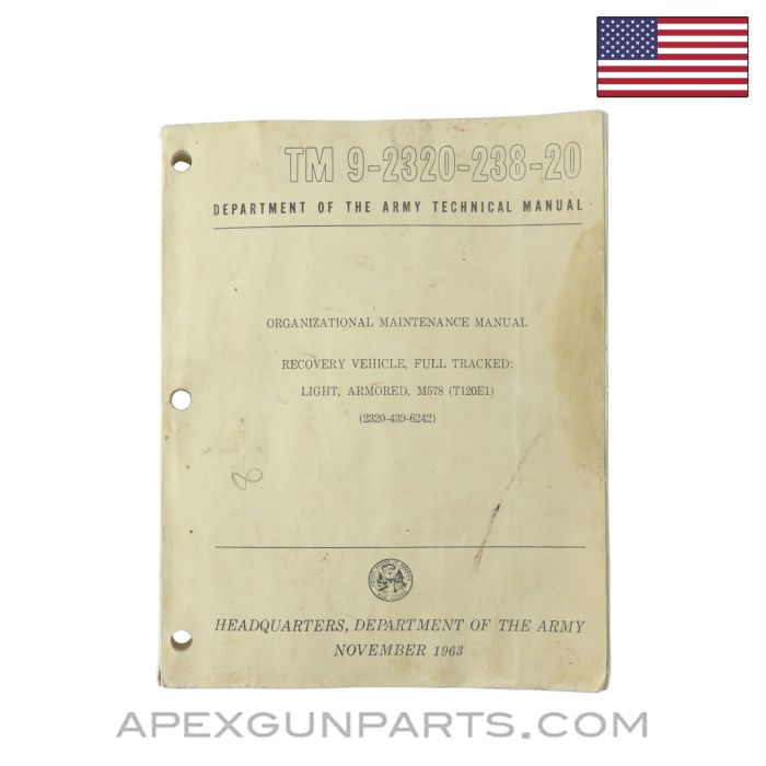M578 Full Tracked Recovery Vehicle Maintenance Manual, Paperback, November 1963, TM 9-2320-238-20