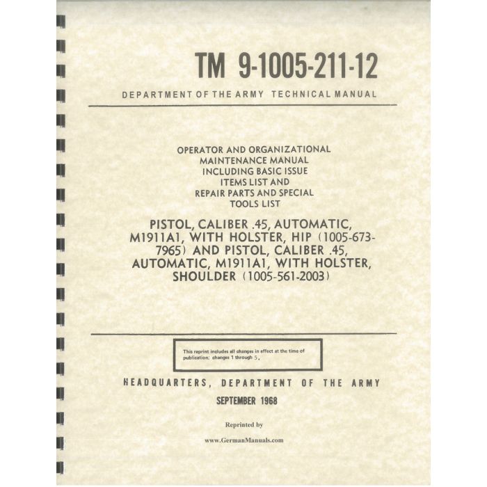 Model 1911 .45 Automatic Pistol Operator & Maintenance Manual, Reprint of 1968 Original, Paperback, *NEW*