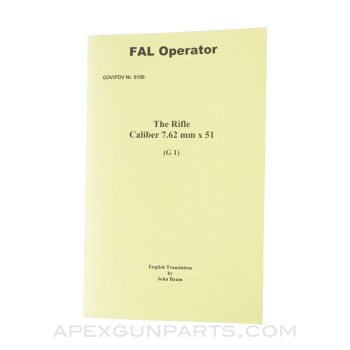 G1 FAL Operator's Manual, Translation & Reprint of the Original, 1962, Paperback, *NEW*