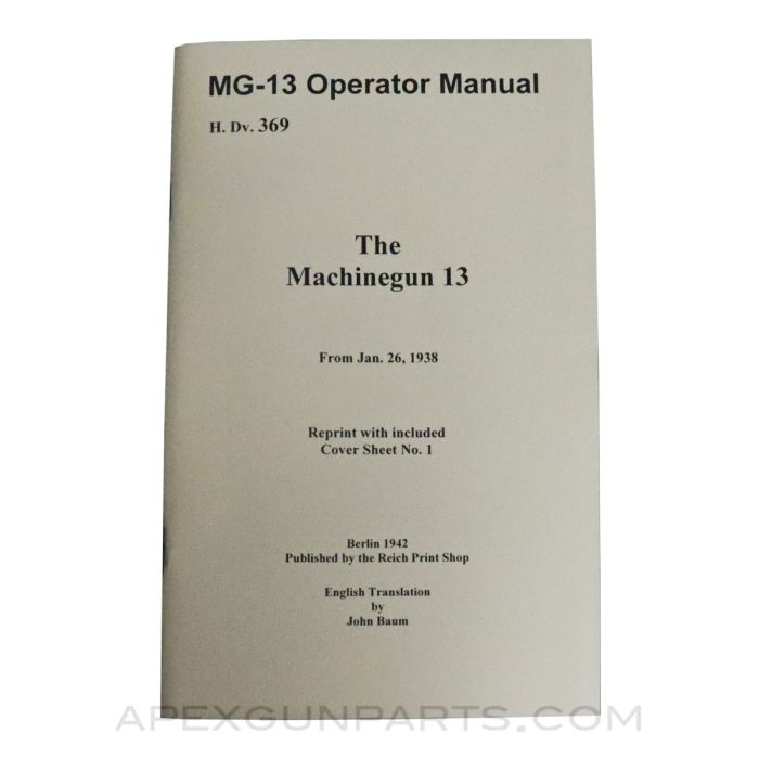 MG-13 Operators Manual, Translated & Reprint of the Original, 1938, Paperback *NEW*
