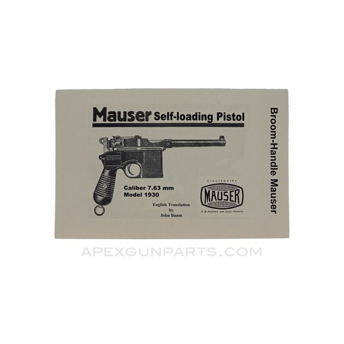 Broom-Handle Mauser Model 1930 Manual, Translated, Paperback *New*