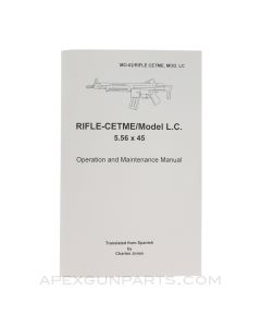 CETME Model  LC short barreled rifle with collapsible stock, 5.56x45 Operation & Maintenance Manual, English Translation *NEW*