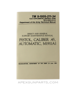 1911A1 Pistol Technical Manual, USGI, Paperback *NEW*