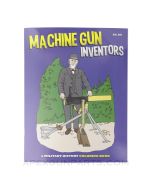 Machine Gun Inventors Coloring Book, 2012, Softcover, *NEW*