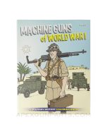 Machine Guns of World War I Coloring Book, 2012, Softcover, *NEW*
