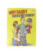 Why Daddy Serves His Country Coloring Book, 2013, Softcover, *NEW*