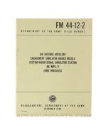 Air Defense Artillery Engagement Simulator Guided Missile System Radar-Signal Simulator Station AN/MPQ-T1 (Nike Hercules), Paperback 1965, FM 44-12-2, *Very Good*