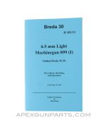 Breda 30 MG Operator's Manual, German WW2 Wartime Issue, Translation & Reprint of 1944 Original, Paperback, *NEW*