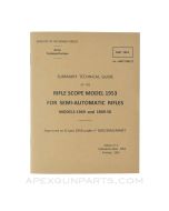 Model 1953 Rifle Scope Technical Guide for Semi-Automatic Rifles Models 1949 & 1949-56, 2nd Edition, Paperback, Translation from Original *NEW*