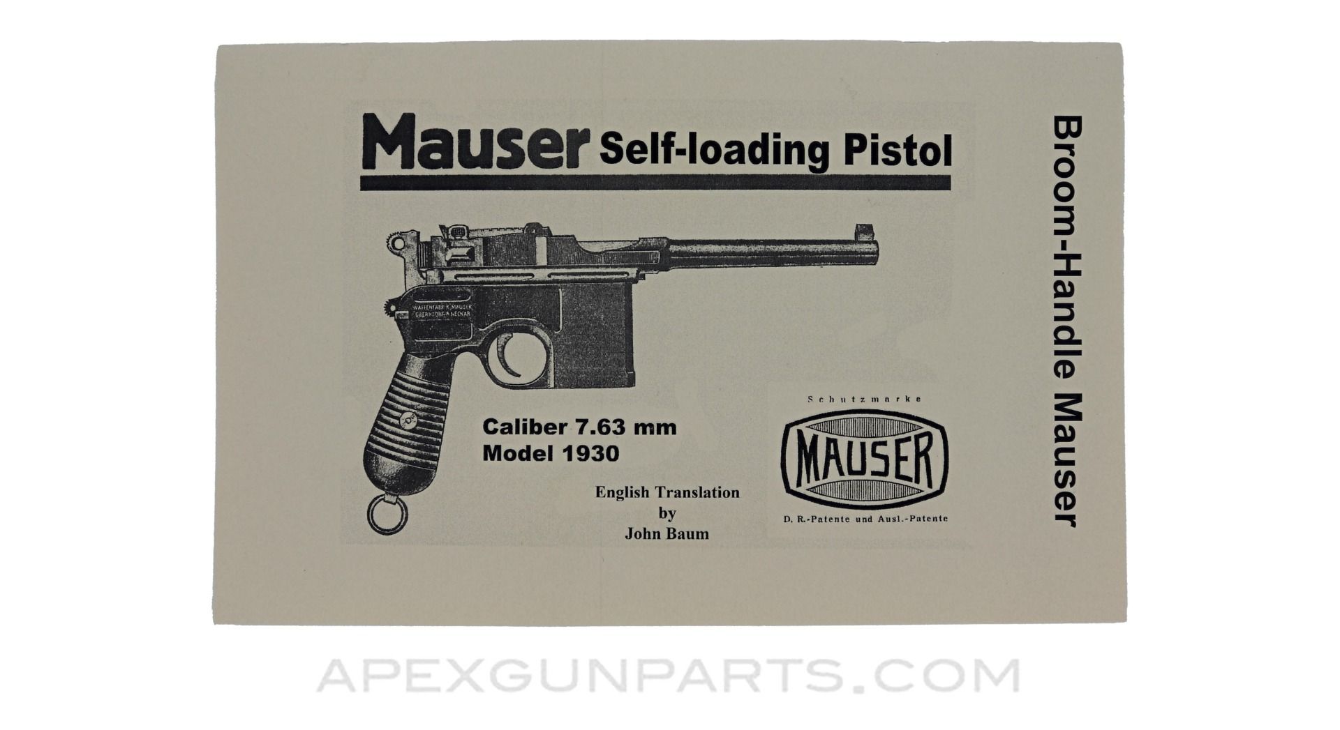 Broom-Handle Mauser Model 1930 - Mauser Issue manual, translated