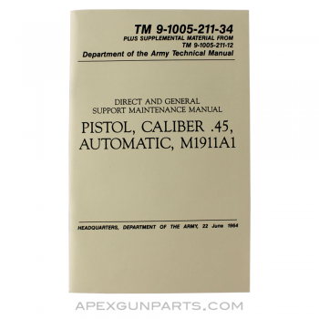 1911A1 Technical Manual, USGI, Paperback, *NEW*