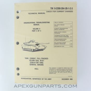 M1A1 Abrams Tank Hull Organizational Troubleshooting Manual, Paperback, Volume 2 Part 3 of 4