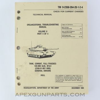 M1A1 Abrams Tank Hull Organizational Troubleshooting Manual, Paperback, Volume 2 Part 4 of 4