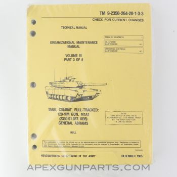 M1A1 Abrams Tank Hull Organizational Maintenance Manual, Paperback, Volume 3 Part 3 of 6