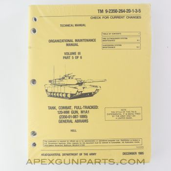 M1A1 Abrams Tank Hull Organizational Maintenance Manual, Paperback, Volume 3 Part 5 of 6