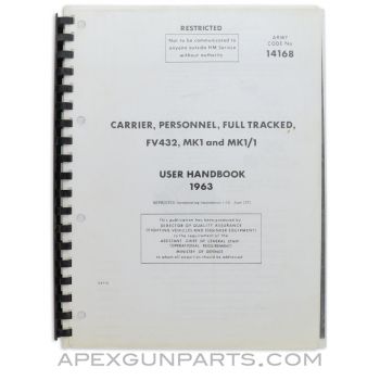 FV432 MK1 & MK1/1 Full Tracked Personnel Carrier User Handbook, Army 14168, 1963 Paperback *Very Good*
