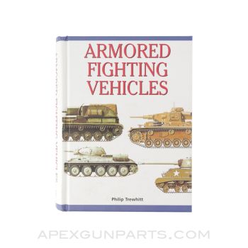 Armored Fighting Vehicles, 1999, Hardcover, *Very Good*