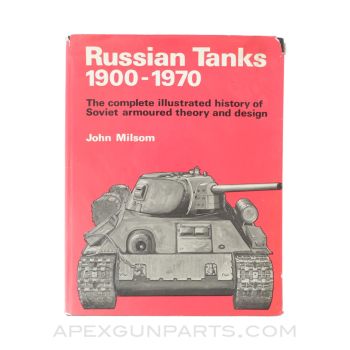 Russian Tanks: The Complete Illustrated History of Soviet Armoured Theory and Design (1900-1970), 1971, Hardcover, *Very Good*