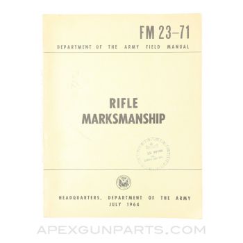 Rifle Marksmanship, Field Manual, Department of The Army, Paperback 1964, FM 23-71 *Good*