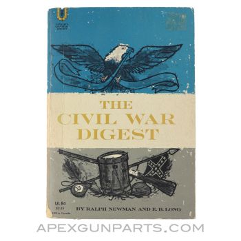The Civil War Digest, Ralph Newman & E.B. Long, Paperback 1960 *Good*