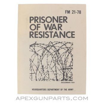 Prisoner of War Resistance, Field Manual, Department of The Army, Paperback 1981, FM 21-78 *Good*