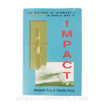 Impact: The History of Germany's V-Weapons in World War II, 1998, Hardcover, *Very Good*
