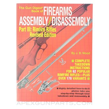 The Gun Digest Book of Firearms Assembly / Disassembly, Part 3: Rimfire Rifles, Revised Edition, 1980/1994, Softcover, *Very Good*