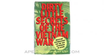 Dirty Little Secrets Of The Vietnam War, Used Hardcover, *Good* Condition 