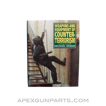 Weapons and Equipment of Counter-Terrorism, Hardcover, 1995 *Very Good*