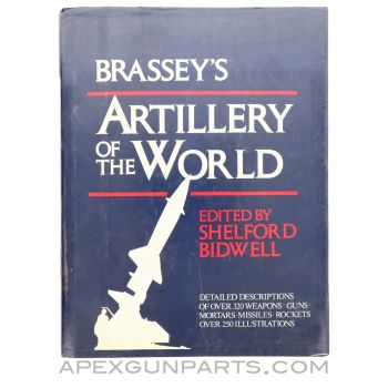 Brassey's Artillery of The World,  Brian Blunt, Tolley Taylor, Hardcover, 1979 *Very Good*