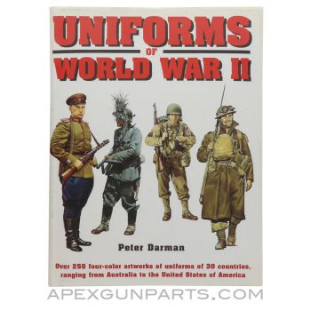 Uniforms of World War II, Peter Darman, Hardcover, 1998 *Very Good*