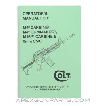 Colt AR-15 / M4 / M16 Commando Carbine / 9mm SMG Operator's Manual, Paperback *NEW* 