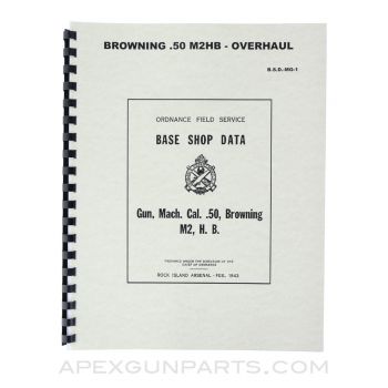 .50 Cal Browning Machine Gun / M2 H.B. Base Shop Data, Reprint of the Original 1943, Plastic Comb Spin Paperback, *NEW*