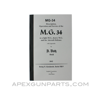 MG-34 Operator&#039;s/Repair Armorer&#039;s Manual, Translation From Original, Paperback, *NEW*