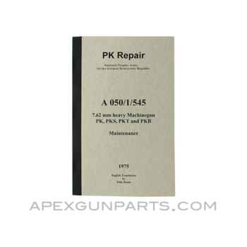 PK / PKS / PKT / PKB Repair Armorer's Manual, East German Issue, Translated From Original, Paperback, *NEW*