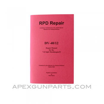 RPD Repair Armorer's Manual, East German Issue, Translated From Original, Paperback, *NEW*