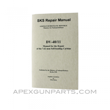 SKS Repair Armorer's Manual, East German Issue, Translated From Original, Paperback, *NEW*