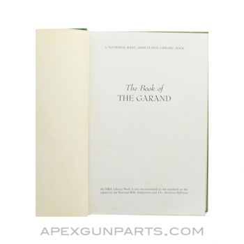 Book Of The Garand by Julian Hatcher, 1st Edition, 1948, Hardcover, *Good*