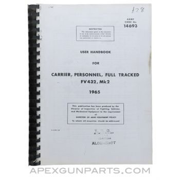 FV432 MK2 Full Tracked Personnel Carrier User Handbook, Army 14693, 1965 Paperback *Very Good*