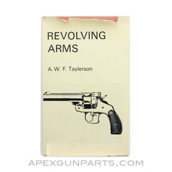 Revolving Arms, A.W.F. Taylerson, 1970, Hardcover, *Good*