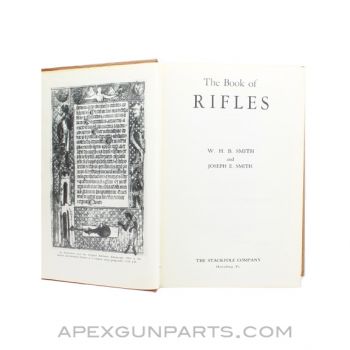 The Book Of Rifles, W.H.B. Smith, 1963, Hardcover, *Good*