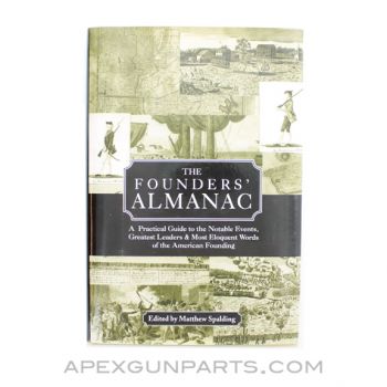 The Founders' Almanac, Matthew Spalding, 2002, Hardcover, *Very Good*