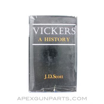 Vickers A History, J.D. Scott, 1962, Hardcover, *Good* 