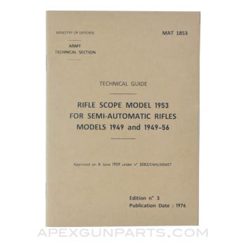 Model 1953 Rifle Scope Technical Guide for Semi-Automatic Rifles Models 1949 & 1949-56, 3rd Edition, Paperback, Translation from Original *NEW*