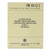 Air Defense Artillery Engagement Simulator Guided Missile System Radar-Signal Simulator Station AN/MPQ-T1 (Nike Hercules), Paperback 1965, FM 44-12-2, *Very Good*