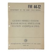 Guided Missle System Radar-Signal Simulator Station AN/MPQ-36 (15D2), Paperback 1961, FM 44-12, *Very Good*