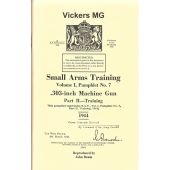 British Vickers MG Training Manual, Translation & Reprint of the Original, 1944, Paperback, *NEW*
