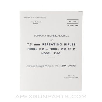 MAS 36, MAS 36 CR39 & 1936-51 Rifles Technical Guide, 3rd Edition, Paperback, Translation from Original *NEW*