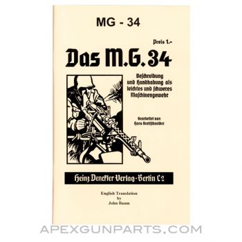 MG-34 Operator's Manual, DAS MG. 34, WW2 era Commercial, Translation From Original, Paperback, *NEW*