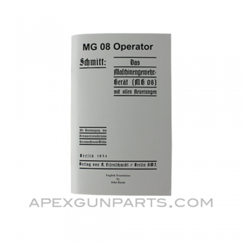 MG-08 Operator's Manual, Translated From Original, Paperback, *NEW*